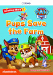 Reading Stars 1 Pups Save the Farm (PAW Patrol)