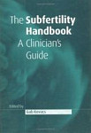 The Subfertility Handbook A Clinician's Guide