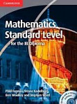 Mathematics for the IB Diploma Standard Level with CD-ROM