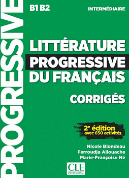 Litterature Progressive du Francais 2eme edition Intermediaire B1-B2 Corriges (ответы)