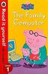 Read It yourself with Ladybird 1 Peppa Pig The Family Computer