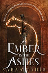 Ember Quartet Book 1 An Ember in the Ashes