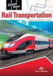 Career Paths Rail Transportation Student's Book with Digibook
