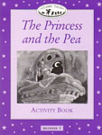 Classic Tales 1 Princess and the Pea Activity Book