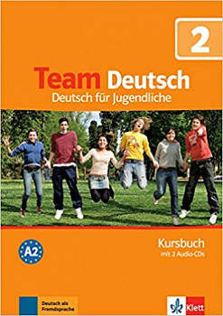 Team Deutsch 2 Kursbuch mit 2 Audio-CDs
