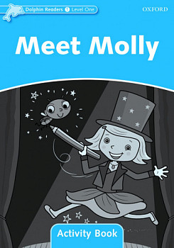 Dolphin Readers 1 Meet Molly Activity Book