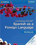 Cambridge IGCSE (R) Spanish as a Foreign Language Workbook