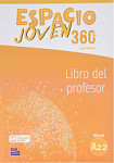 Espacio Joven 360 A2.2 Libro del Profesor + Extension digital en ELEteca