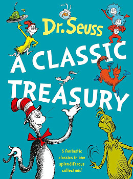 Dr. Seuss A Classic Treasury