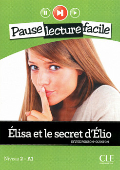 Pause Lecture Facile 2 Elisa et le Secret d'Elio + CD