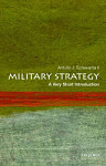 Military Strategy A Very Short Introduction