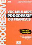 Vocabulaire Progressif du Francais Debutant Complet A1.1 Livre + CD audio + web