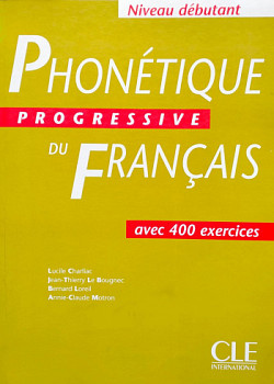 Phonetique Progressive du Francais Debutant Livre