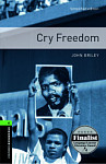 Oxford Bookworms Library 6 Cry Freedom with Audio Download (access card inside)