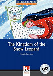 Helbling Readers 4 The Kingdom of the Snow Leopard with Audio CD