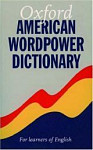 Oxford American Wordpower Dictionary: Workbook