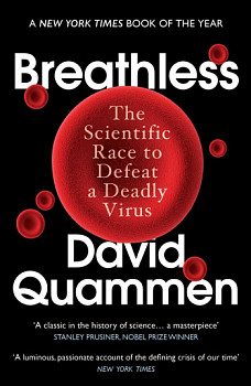 Breathless The Scientific Race to Defeat a Deadly Virus