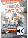 Oxford Read and Imagine 2 Clunk's New Job with Audio Download (access card inside)