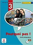 Pourquoi pas! 3 A2.2 Guide pedagogique CD-ROM