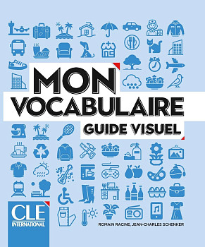 Mon vocabulaire A1-B2 Guide Visuel Livre