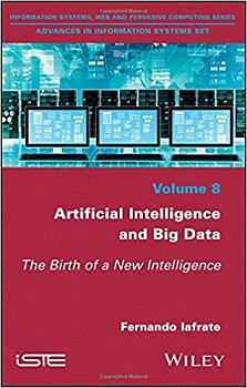 Artificial Intelligence and Big Data : The Birth of a New Intelligence