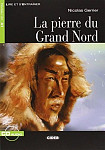 Lire et s'entrainer A1 La pierre du Grand Nord + CD