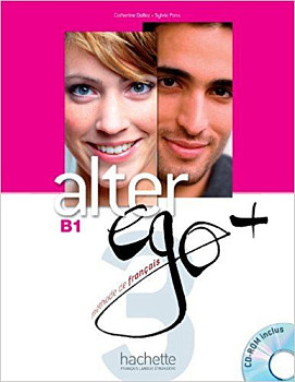 Alter Ego+ B1 Livre de l'eleve + CD-ROM