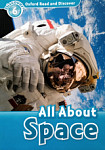 Oxford Read and Discover 6 All About Space