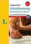 Langenscheidt Schreibtraining Deutsch fur den Beruf - Deutsch als Fremdsprache