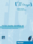 Fit furs Goethe-Zertifikat A2 Lehrbuch mit Audio-CD