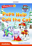 Reading Stars 1 Pups Help Cali the Cat (PAW Patrol)