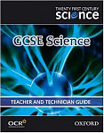 Twenty First Century Science: GCSE Science Teacher and Technician Guide