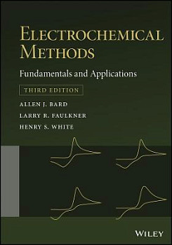 Electrochemical Methods: Fundamentals and Applications, 3rd Edition