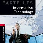 Oxford Bookworms Factfiles 3 Information Technology Audio CD