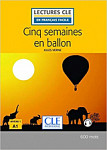 En Francais Facile 1 (A1) Cinq Semaines en Ballon + Audio