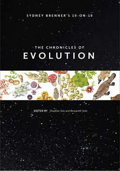 Sydney Brenner's 10-on-10 The Chronicles Of Evolution