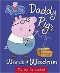 Daddy Pig's Words of Wisdom