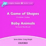 Dolphin Readers  Starter A Game of Shapes and Baby Animals Audio CD