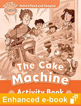 Oxford Read and Imagine  Beginner The Cake Machine Activity Book e-Book