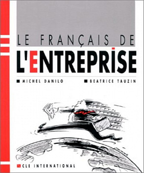 Le Francais de L'entreprise Livre de L'eleve