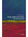 The Orchestra A Very Short Introduction