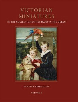 Victorian Miniatures In the Collection of Her Majesty The Queen