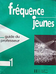Frequence Jeunes 1 guide du professeur 