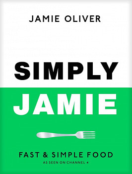 Simply Jamie Fast & Simple Food