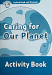 Oxford Read and Discover 6 Caring For Our Planet Activity Book