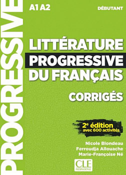 Litterature Progressive du Francais 2eme edition Debutant A1-A2 Corriges (ответы)