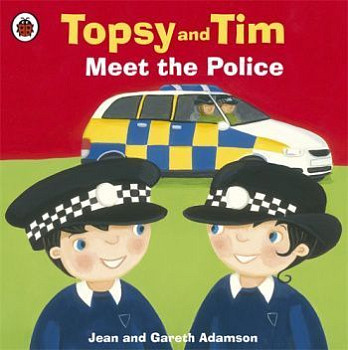 Topsy and Tim Meet the Police