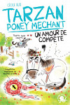 Tarzan poney mechant - Un amour de compete