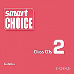 Smart Choice 2: Class Audio CDs 