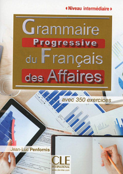 Grammaire Progressive du Francais des Affaires Intermediaire Livre + CD